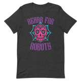 Rehab for Robots Dia de los Muertos Unisex/Men's T-shirt (Hendrix's Colors)