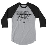 "UNAPOLOGETICALLY Black" 3/4 Raglan