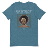 Protect Black Women Unisex/Men's T-Shirt