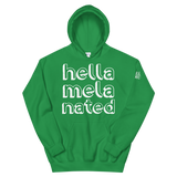 Hella-Mela-Nated Unisex Hoodie