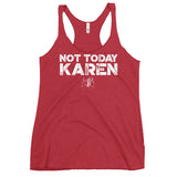 Women's "Not Today Karen" Racerback Tank
