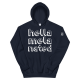 Hella-Mela-Nated Unisex Hoodie