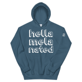 Hella-Mela-Nated Unisex Hoodie