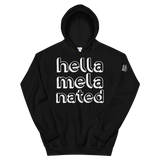 Hella-Mela-Nated Unisex Hoodie