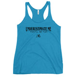 Women's "Underestimate Me" Tank Top