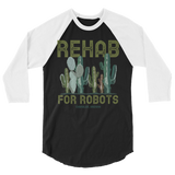 Rehab for Robots Cactus ¾ Sleeve