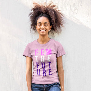 FEM THE FUTURE Women's T-Shirt