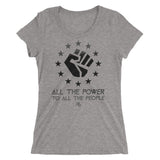 All The Power To All The People Women's T-Shirt