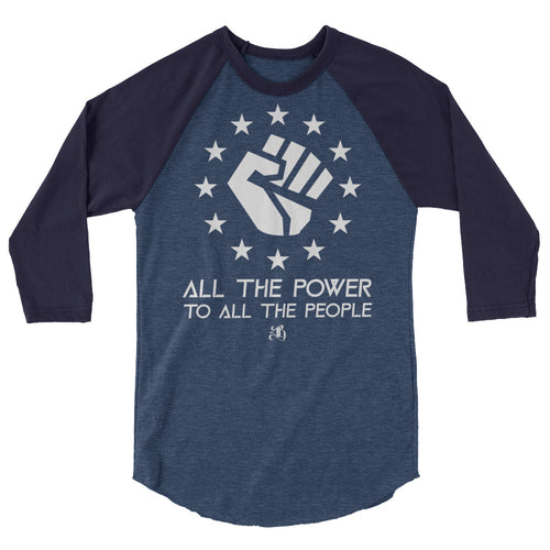 All The Power To All The People Unisex ¾ Longsleeve Shirt