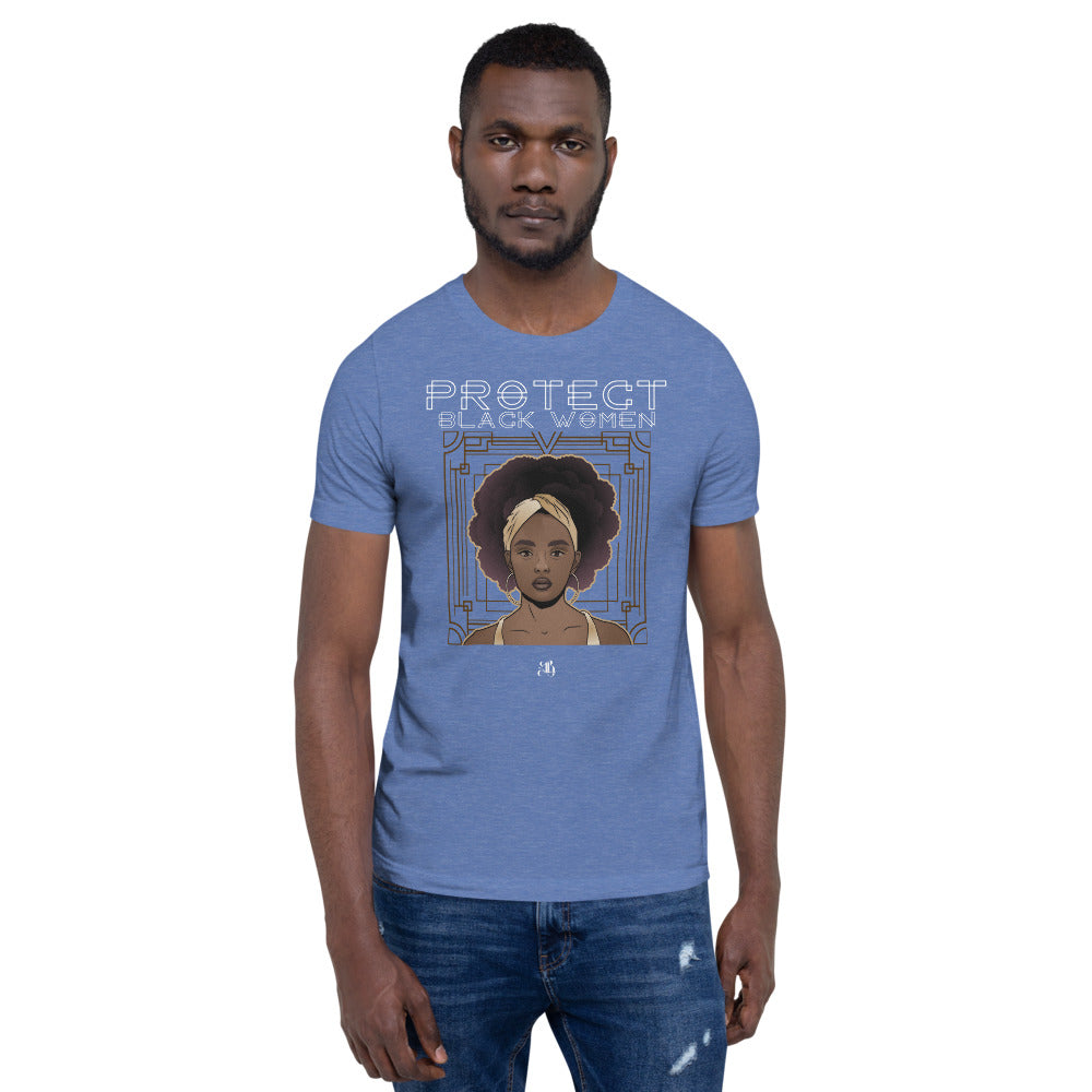 Protect Black Women Unisex/Men's T-Shirt