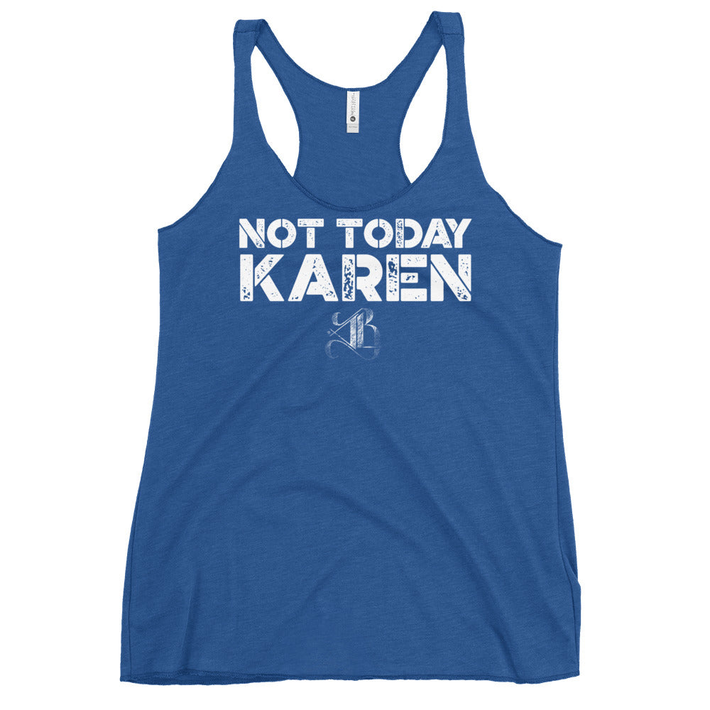 Women's "Not Today Karen" Racerback Tank