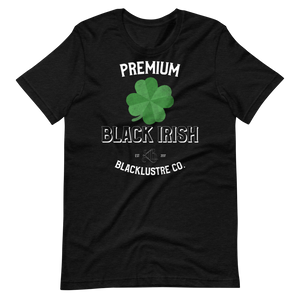 "Premium Black Irish" Short-Sleeve Unisex T-Shirt